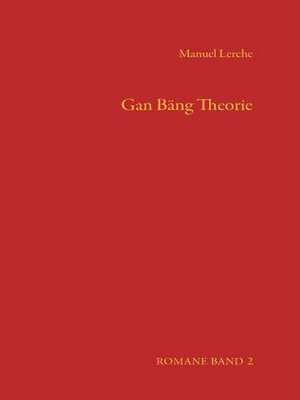 cover image of Gan Bäng Theorie